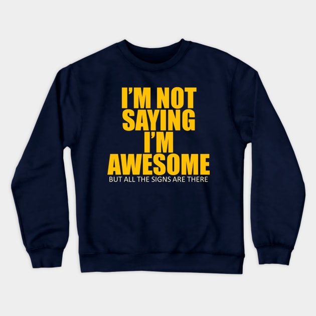 Awesome Crewneck Sweatshirt by TCP